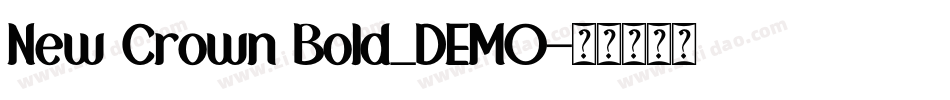 New Crown Bold_DEMO字体转换